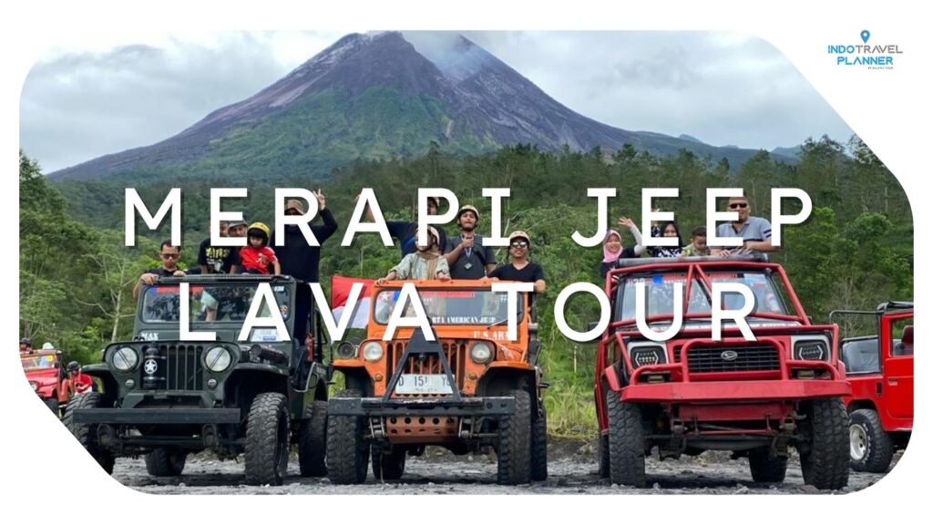 Merapi Jeep Lava Tour