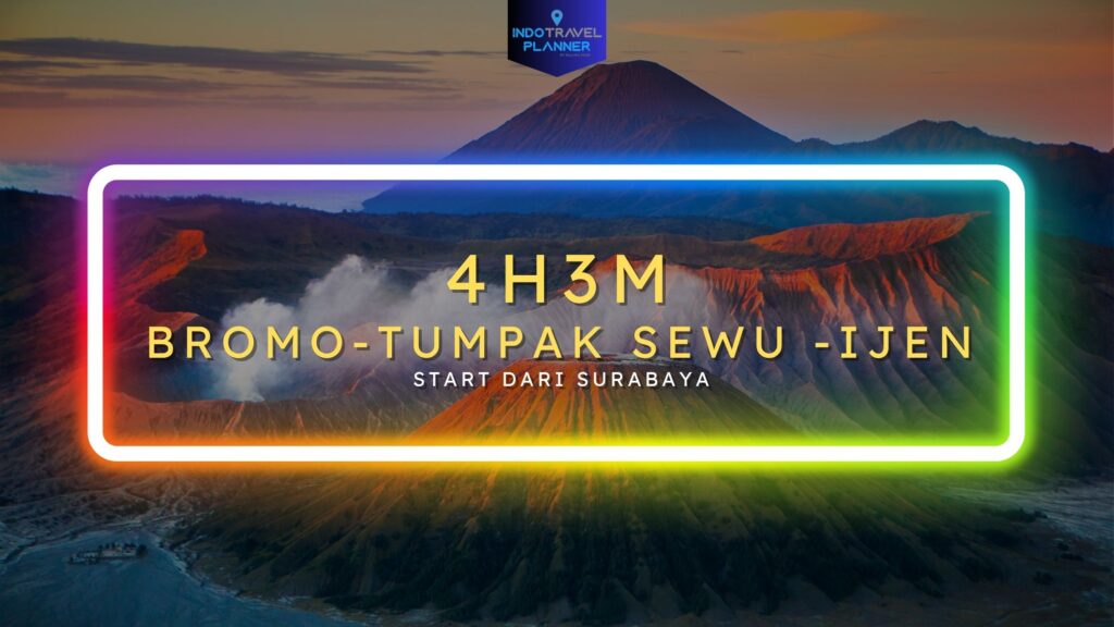 Paket Wisata 4H3M ke Bromo Tumpak Sewu Ijen dari Surabaya - IndoTravelPlanner.com