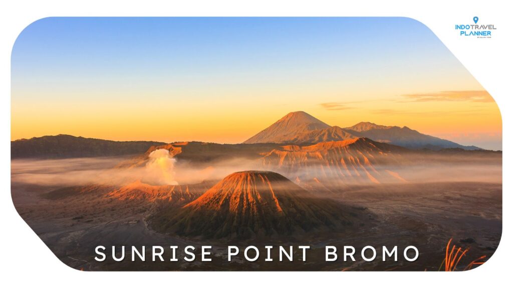Sunrise Point Bromo - IndoTravelPlanner.com